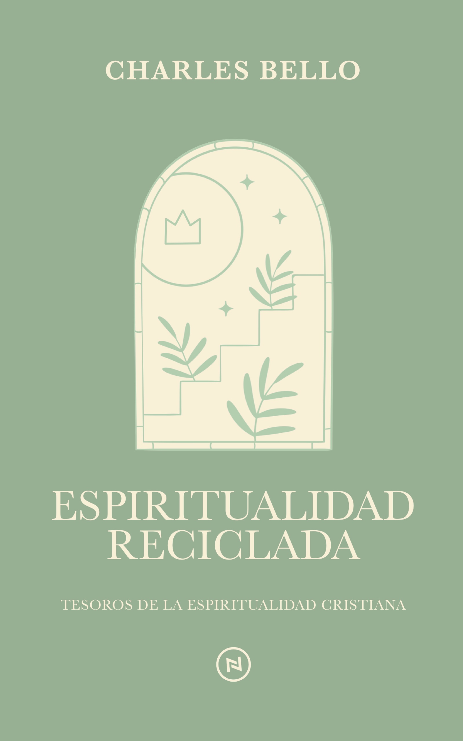 espiritualidad reciclada recycled spirituality libro book charles bello vina vineyard