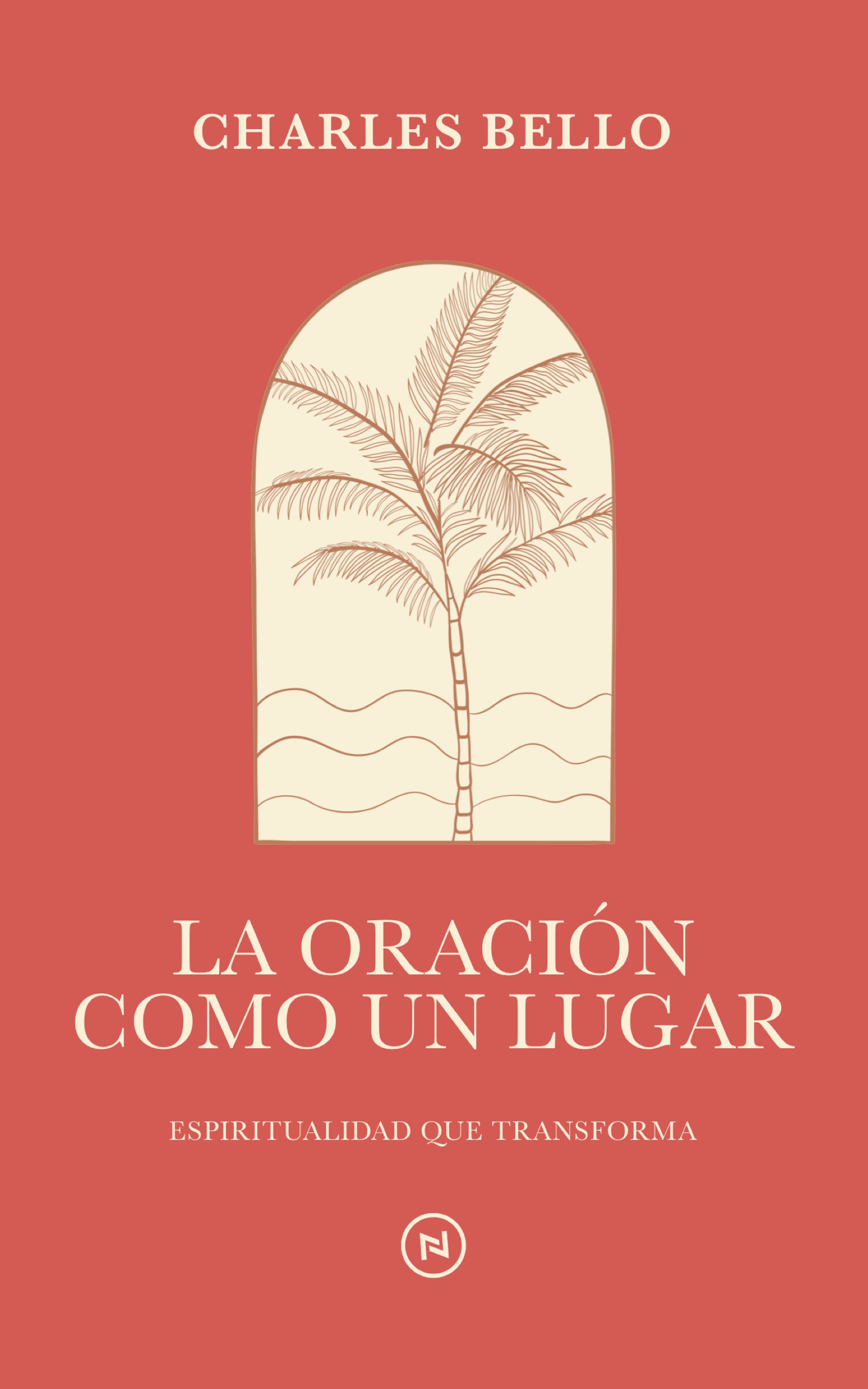 la oracion como un lugar prayer as a place libro book charles bello vina vineyard